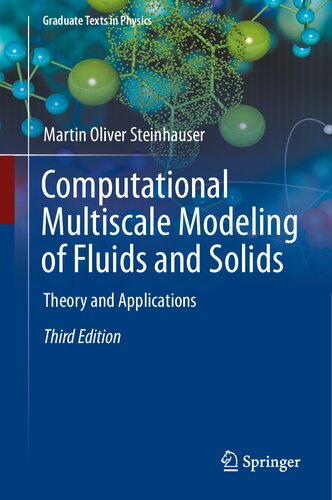 Computational Multiscale Modeling of Fluids and Solids - Theory and Applications