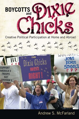 Boycotts and Dixie Chicks: Creative Political Participation at Home and Abroad