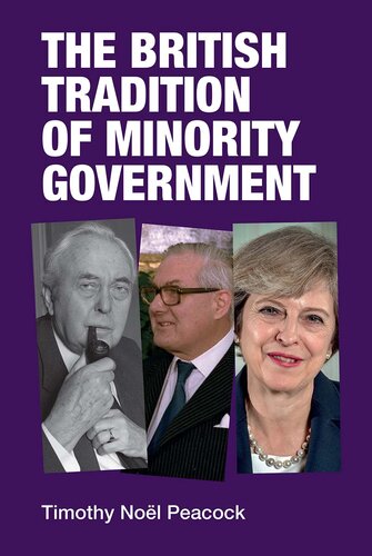 The British Tradition of Minority Government