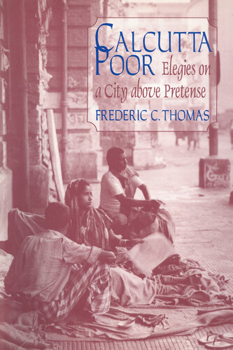 Calcutta Poor: Inquiry Into the Intractability of Poverty