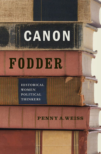 Canon Fodder: Historical Women Political Thinkers
