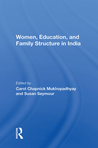 Women, Education, and Family Structure in India