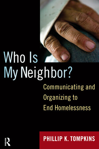 Who Is My Neighbor?: Communicating and Organizing to End Homelessness