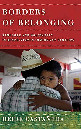 Borders of Belonging: Struggle and Solidarity in Mixed-Status Immigrant Families