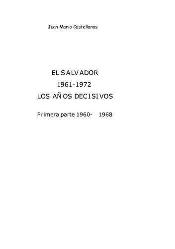 El Salvador 1961-1968 - Los Años Decisivos