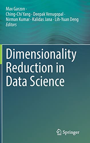 Dimensionality Reduction in Data Science