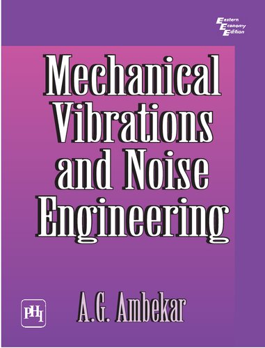Mechanical Vibrations And Noise Engineering