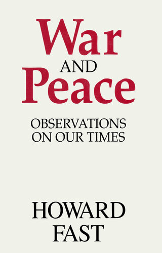War and Peace: Observations on Our Times: Observations on Our Times
