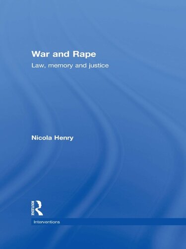 War and Rape: Law, Memory and Justice