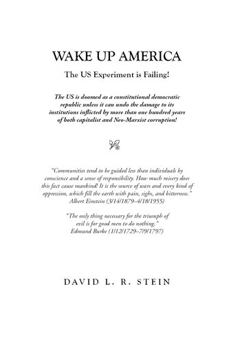 Wake Up America: The US Experiment Is Failing!