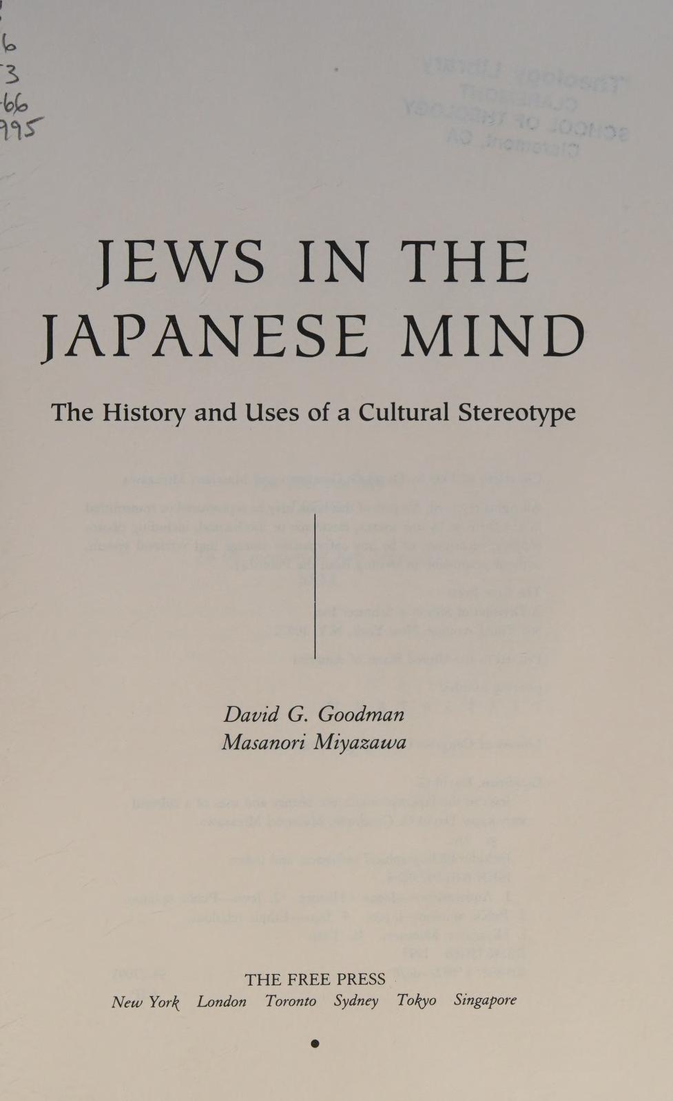 Jews in the Japanese Mind: The History and Uses of a Cultural Stereotype