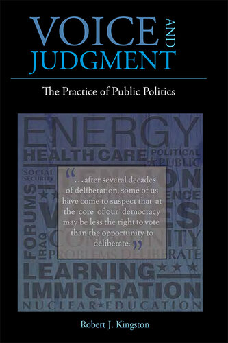 Voice and Judgment: The Practice of Public Politics