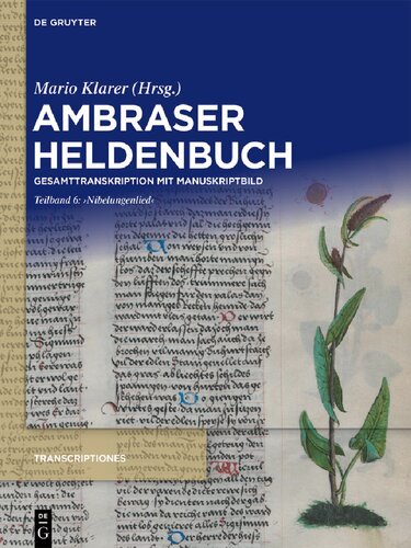Ambraser Heldenbuch: Gesamttranskription mit Manuskriptbild. Teilband 6. 