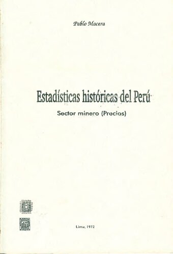 Estadísticas históricas del Perú. Sector minero (precios)