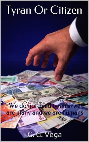 Tyrant or Citizen