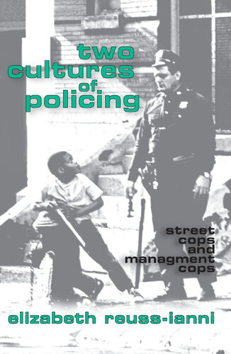 Two Cultures of Policing: Street Cops and Management Cops (New Observations)