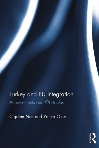 Turkey and Eu Integration: Achievements and Obstacles