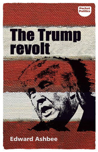 The Trump Revolt (Pocket Politics)