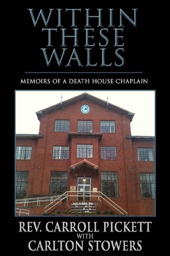 Within These Walls: Memoirs of a Death House Chaplain