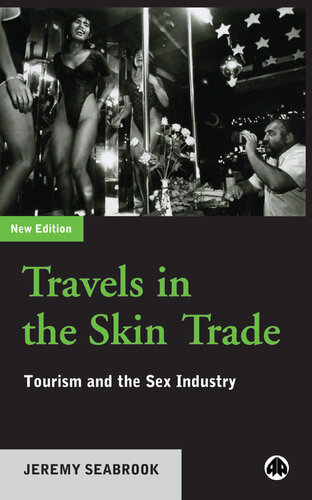 Travels in the Skin Trade: Tourism and the Sex Industry