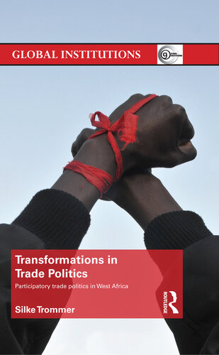 Transformations in Trade Politics: Participatory Trade Politics in West Africa