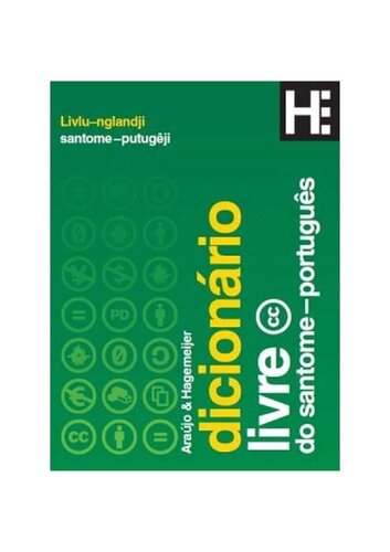Dicionário livre do santome-português (Araújo & Hagemeijer) - Livlu-nglandji santome/putugêji