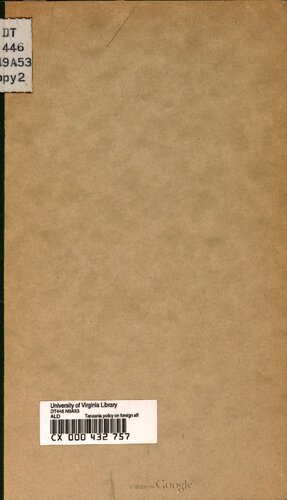 Tanzania Policy on Foreign Affairs. Address by the President, Mwalimu Julius K. Nyerere at the Tanganyika African National Union National Conference — 16th October, 1967