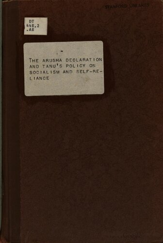 The Arusha Declaration and TANU’s Policy on Socialism and Self-reliance