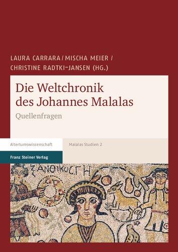 Die Weltchronik des Johannes Malalas: Quellenfragen