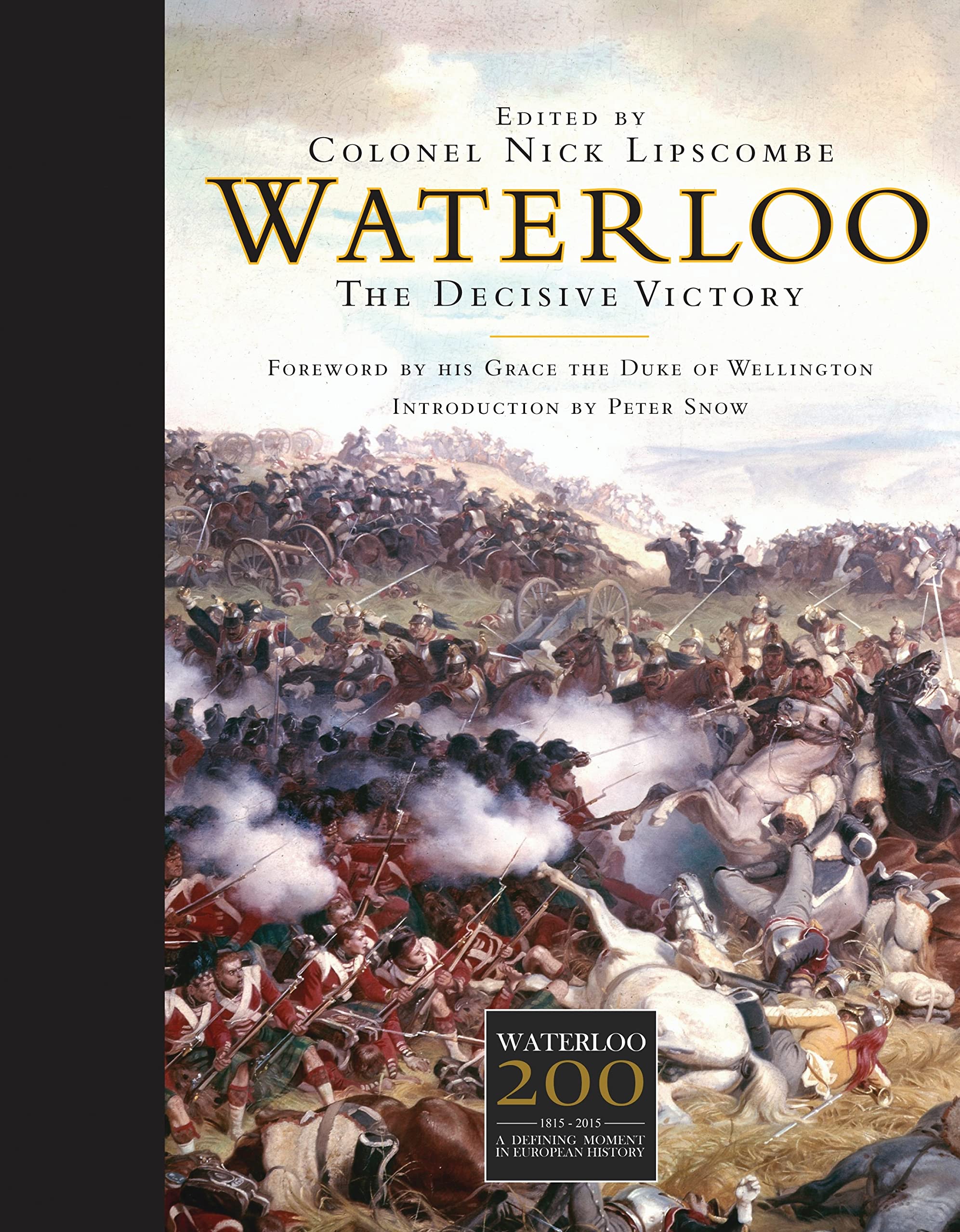 Waterloo: The Decisive Victory