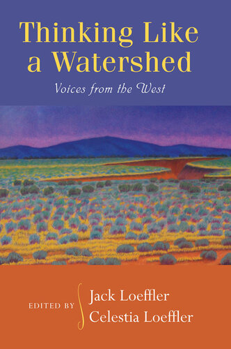 Thinking Like a Watershed: Voices From the West