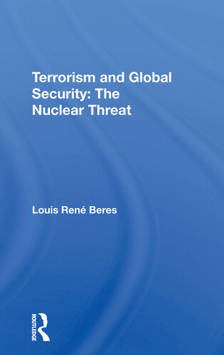 Terrorism and Global Security: The Nuclear Threat