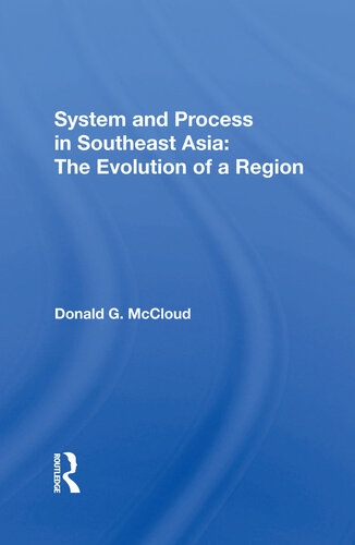 System and Process in Southeast Asia: The Evolution of a Region
