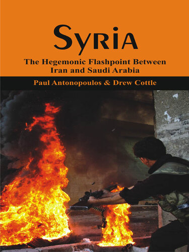 Syria: The Hegemonic Flashpoint Between Iran and Saudi Arabia?