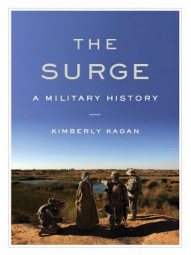 The Surge: A Military History