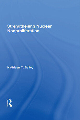 Strengthening Nuclear Nonproliferation