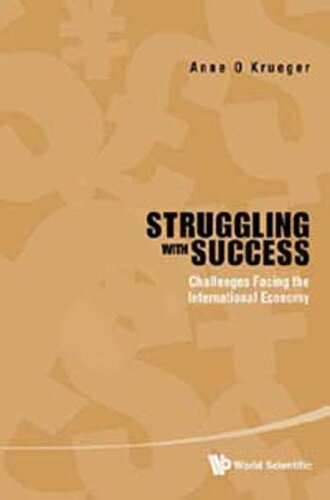 Struggling With Success: Challenges Facing the International Economy