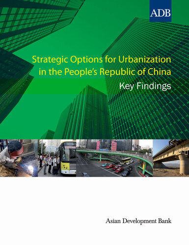 Strategic Options for Urbanization in the People’s Republic of China: Key Findings