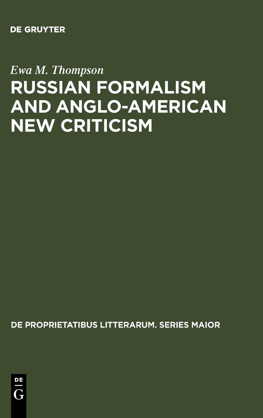 Russian Formalism and Anglo-American New Criticism