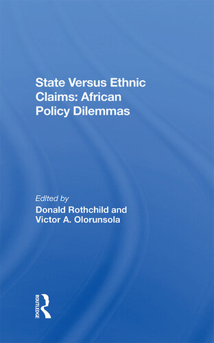 State Versus Ethnic Claims: African Policy Dilemmas