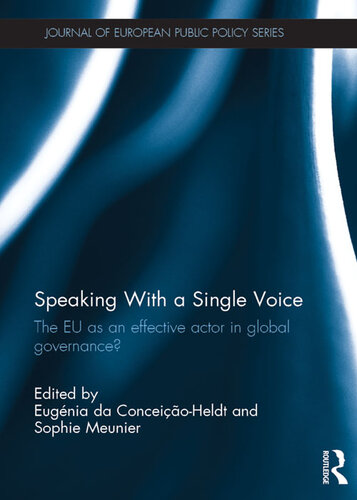 Speaking With a Single Voice: The EU as an Effective Actor in Global Governance?