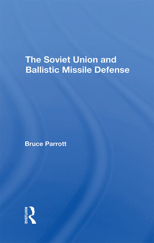 The Soviet Union and Ballistic Missile Defense