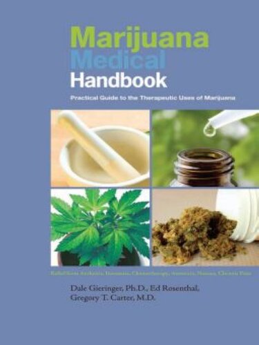 Marijuana Medical Handbook: Practical Guide to Therapeutic Uses of Marijuana