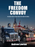 The Freedom Convoy: The Inside Story of Three Weeks that Shook the World