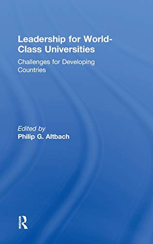 Leadership for World-Class Universities: Challenges for Developing Countries