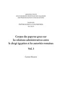Corpus des papyrus grecs sur les relations administratives entre le clergé égyptien et les autorités romaines
