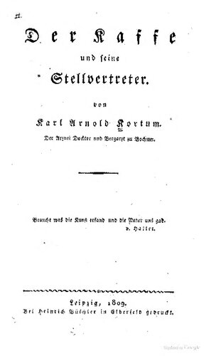 Der Kaffe [Kaffee] und seine Stellvertreter