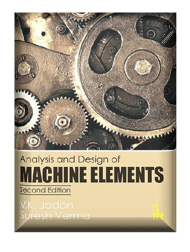 Analysis and Design of Machine Elements