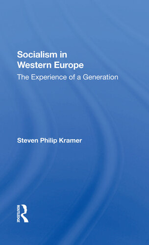 Socialism in Western Europe: The Experience of a Generation