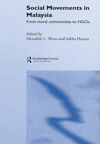 Social Movements in Malaysia: From Moral Communities to NGOs